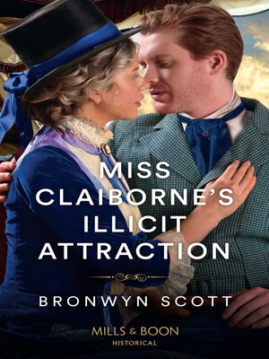 cover image of Miss Claiborne's Illicit Attraction